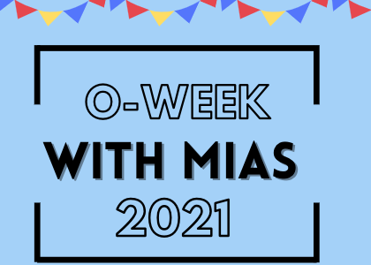 2021 O-Week With MIAS